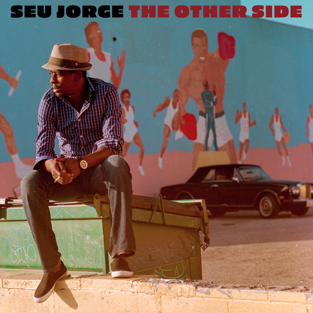 Por que Seu Jorge demorou mais de 15 anos para lançar o álbum que ele diz ser a sua cara